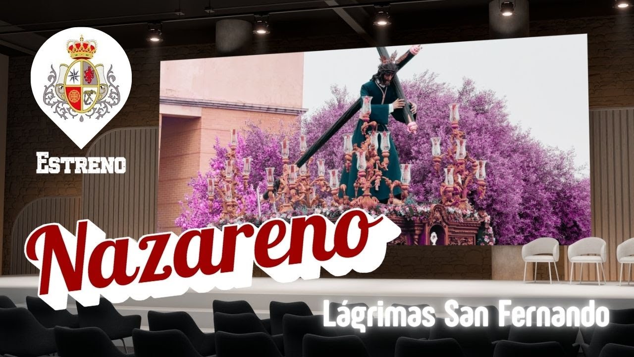 NAZARENO (Lágrimas de San Fernando) | ESTRENO marchas 2025