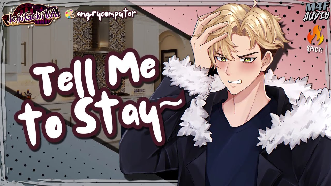 ❄️ If You Want Me to Stay the Night Then Say It! [M4F] [Snowed-In Boyfriend ASMR] [BFE Roleplay]