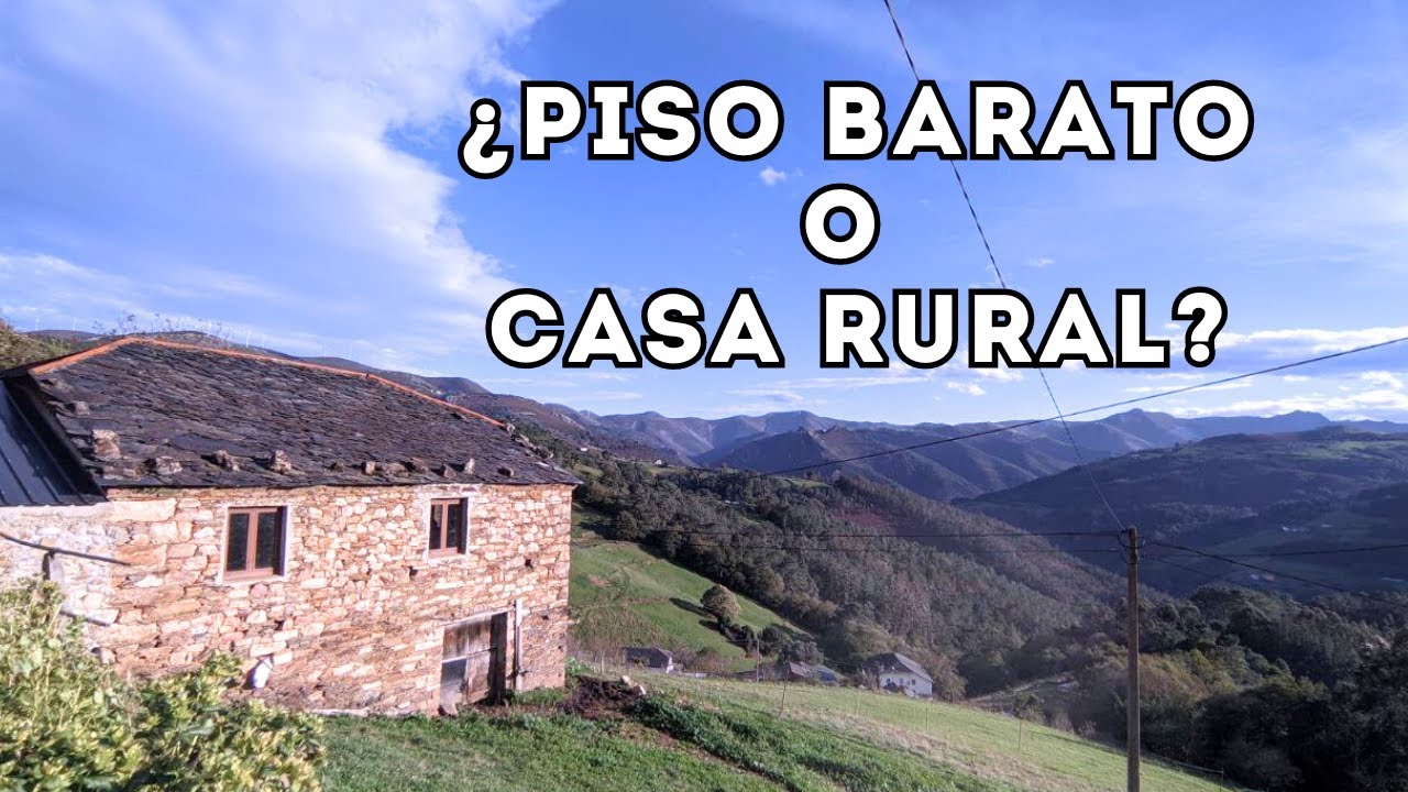 Es posible COMPRAR una CASA BARATA en ASTURIAS ? | Langreo