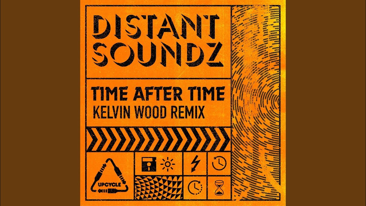 Time After Time (Kelvin Wood Remix)