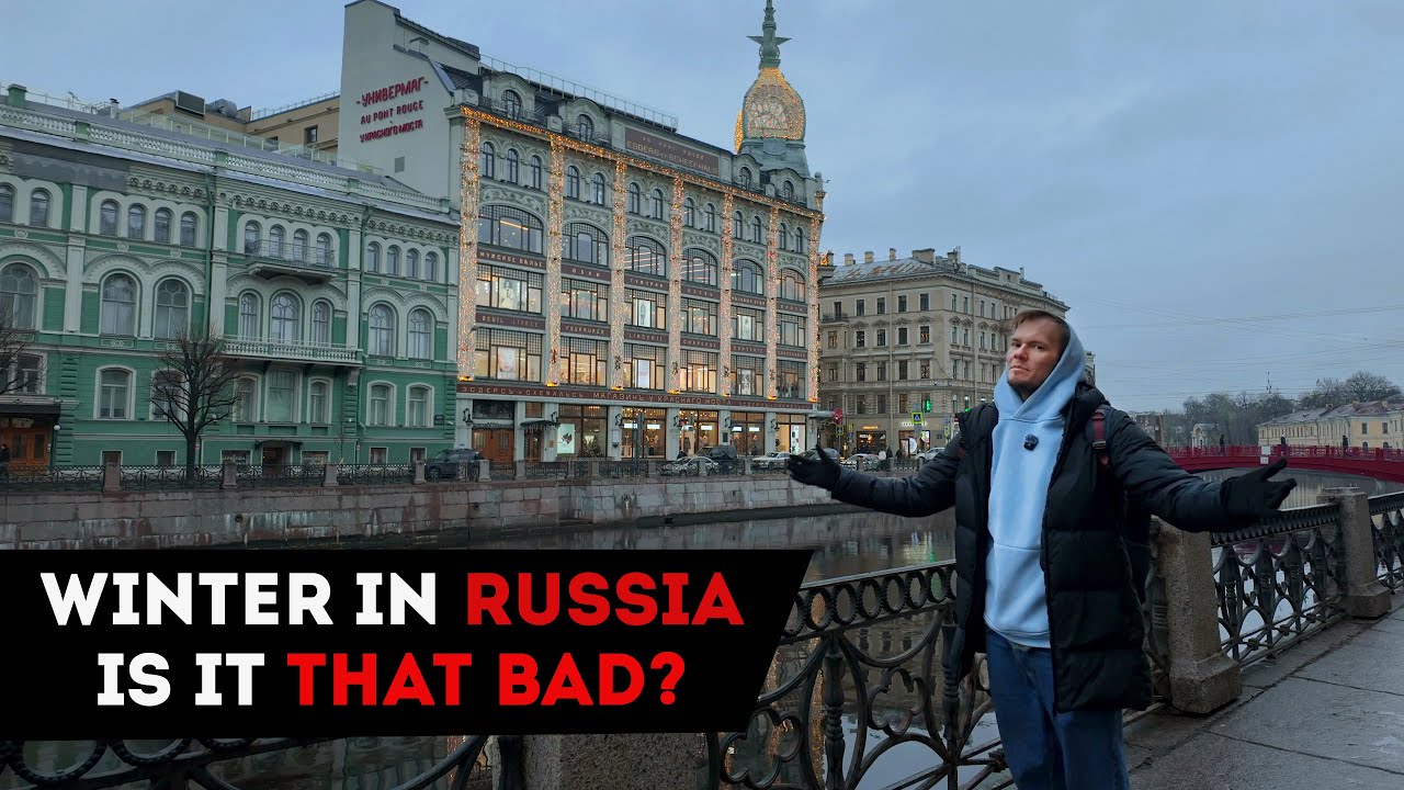 Worst Season in Russia’s Best City – Lived It