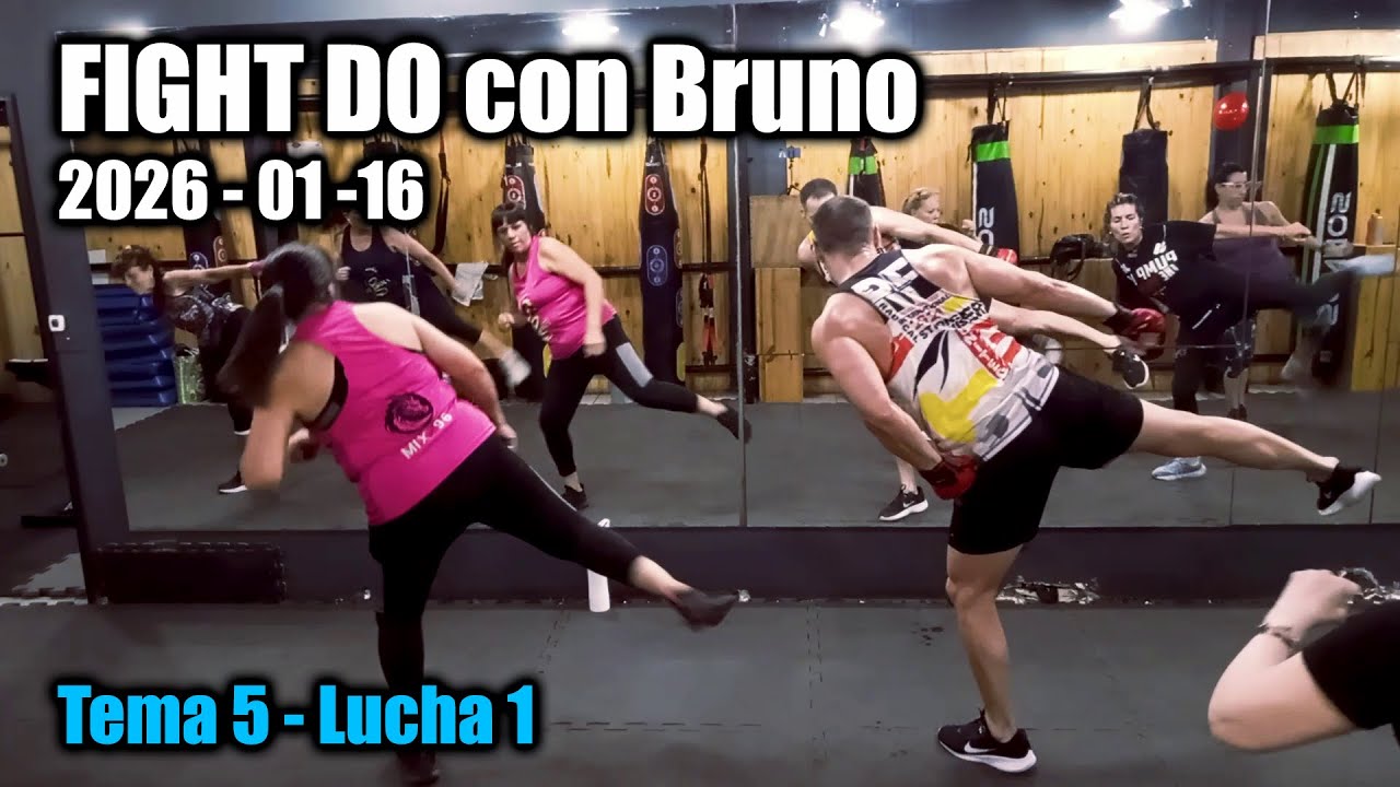FIGHT DO con Bruno | 2026-01-16 Tema 5