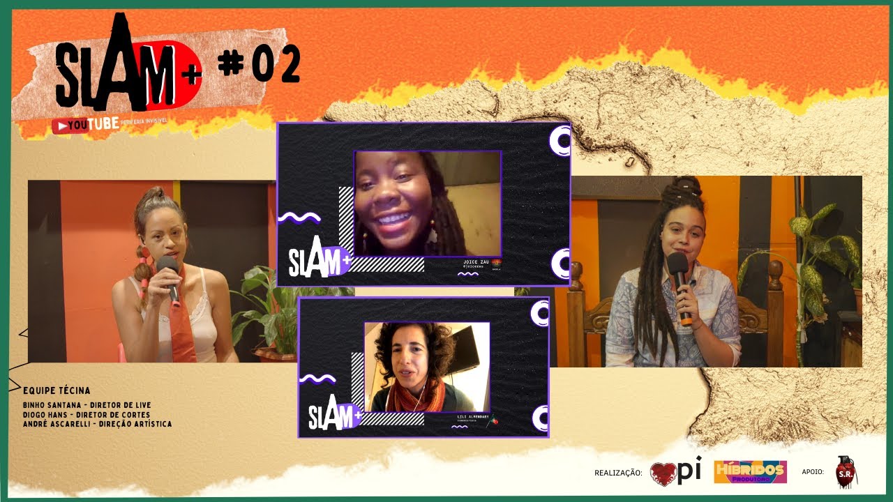 Slam+ | Joice Zau | Laura Concei&ccedil;&atilde;o | Lili Almendary #02