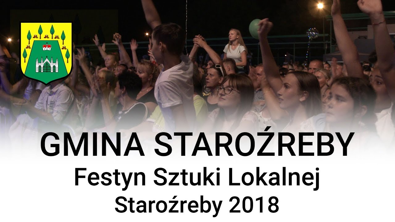 Staroźreby - Festyn Sztuki Lokalnej Staroźreby 2018