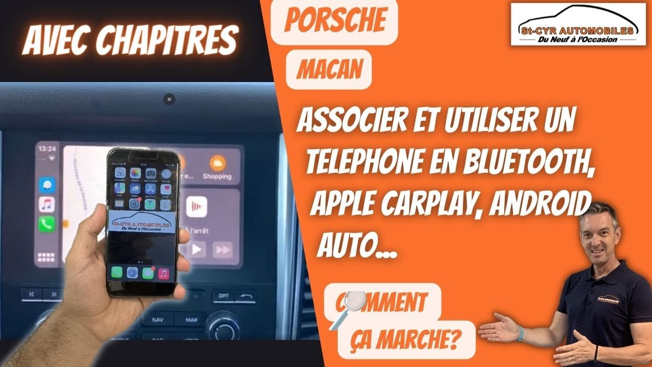 Porsche Macan, Associer téléphone, Carplay & Android auto…Guide complet Bluetooth