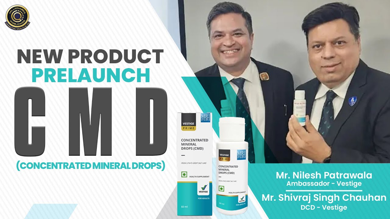 Vestige CMD (CONCENTRATED MINERAL DROPS) by Mr. Nilesh Patrawala & Mr. Shivraj Singh Chauhan