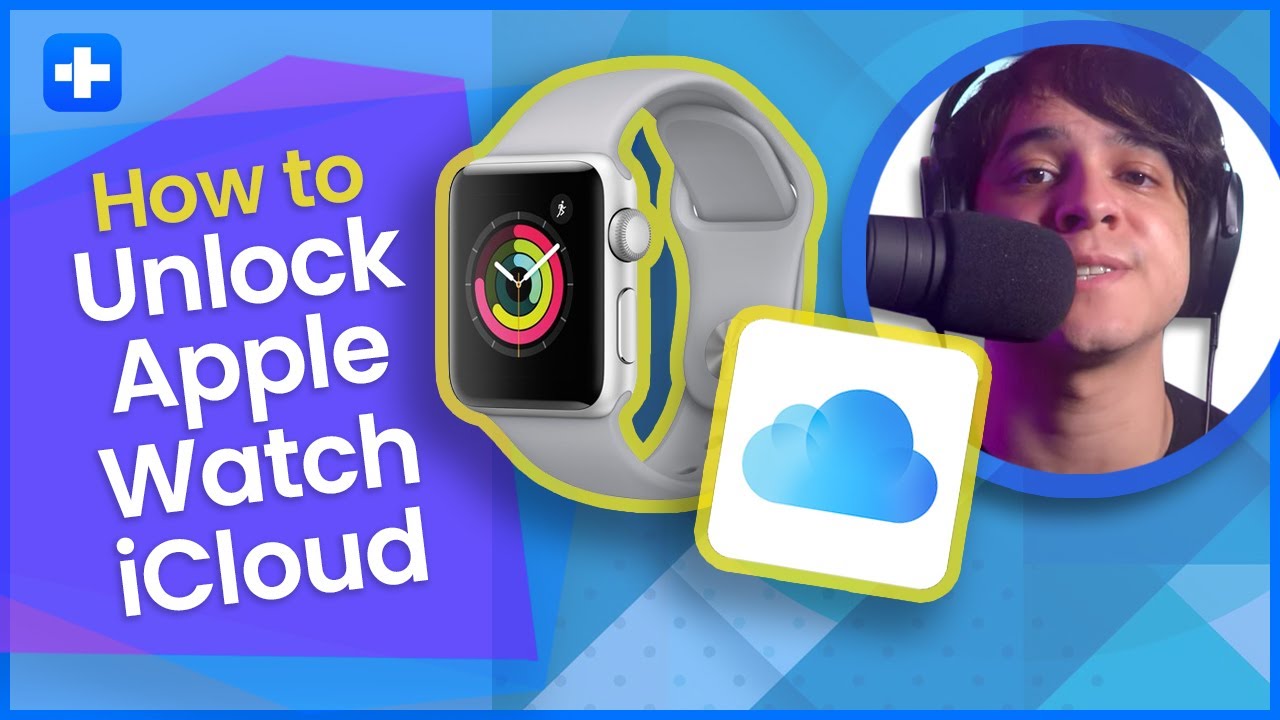 How to Unlock Apple Watch iCloud