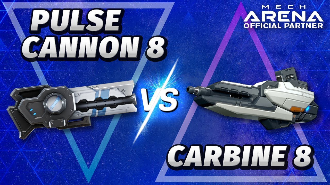 Pulse Cannon 8 vs Carbine 8 Comparison Guide | Mech Arena