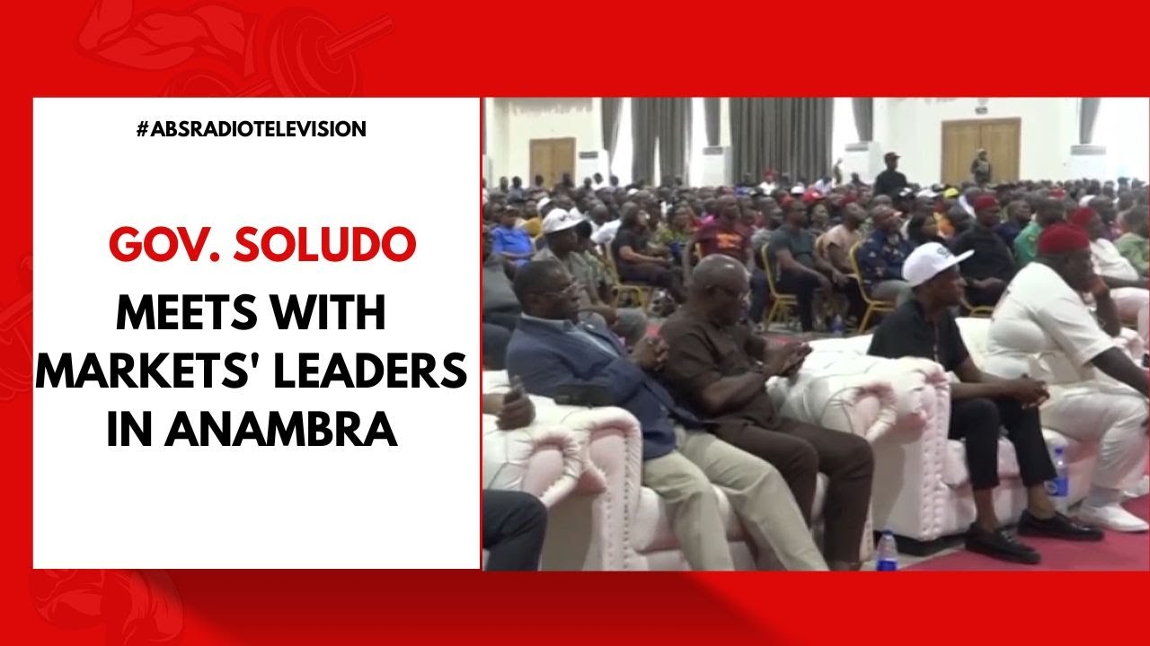 Gov. Soludo Meets With Markets' Leaders In Anambra