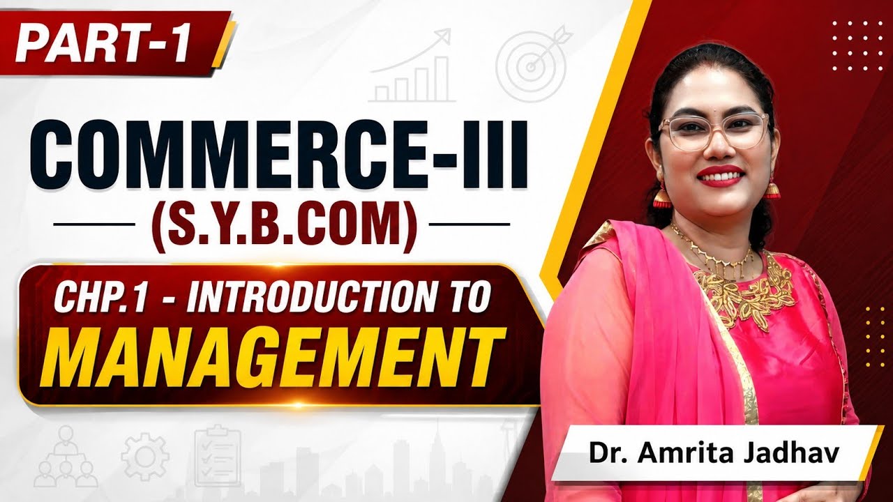 📚 S.Y.B.Com Sem 3 | Part - 1 | Commerce | Introduction to Management | NEP 2020 | Mumbai University