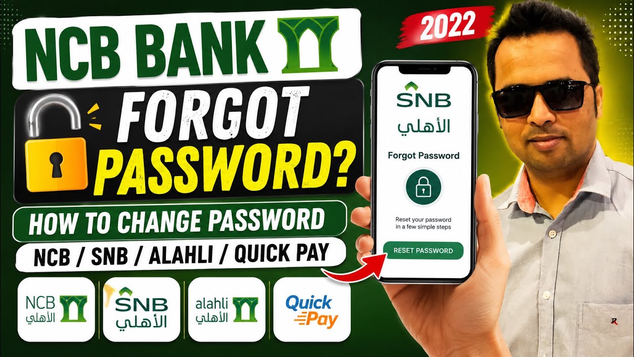 NCB Bank Forgot Password | How to change Ncb/Snb/ Alahli/Quick Pay Password 2022 | #passwordreset