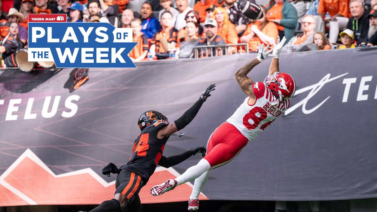 CFL Plays of the Week - Week 2, 2024