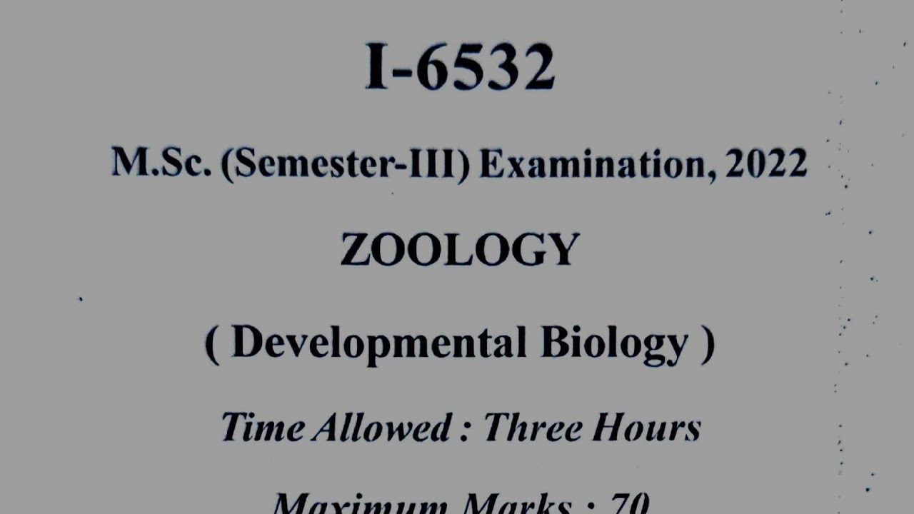 MSc Zoology 3rd Semester Developmental Biology 2022 Question Paper | Msc 2022 Question Paper