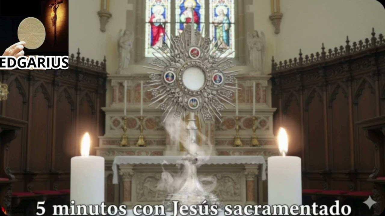 CINCO MINUTOS CON JESÚS SACRAMENTADO  Jueves 29 de Enero de 2026