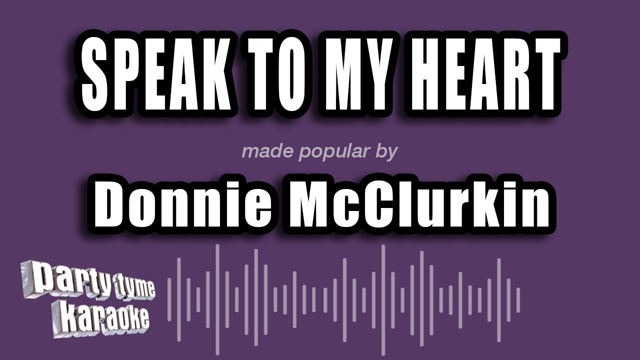 Donnie McClurkin - Speak To My Heart (Karaoke Version)