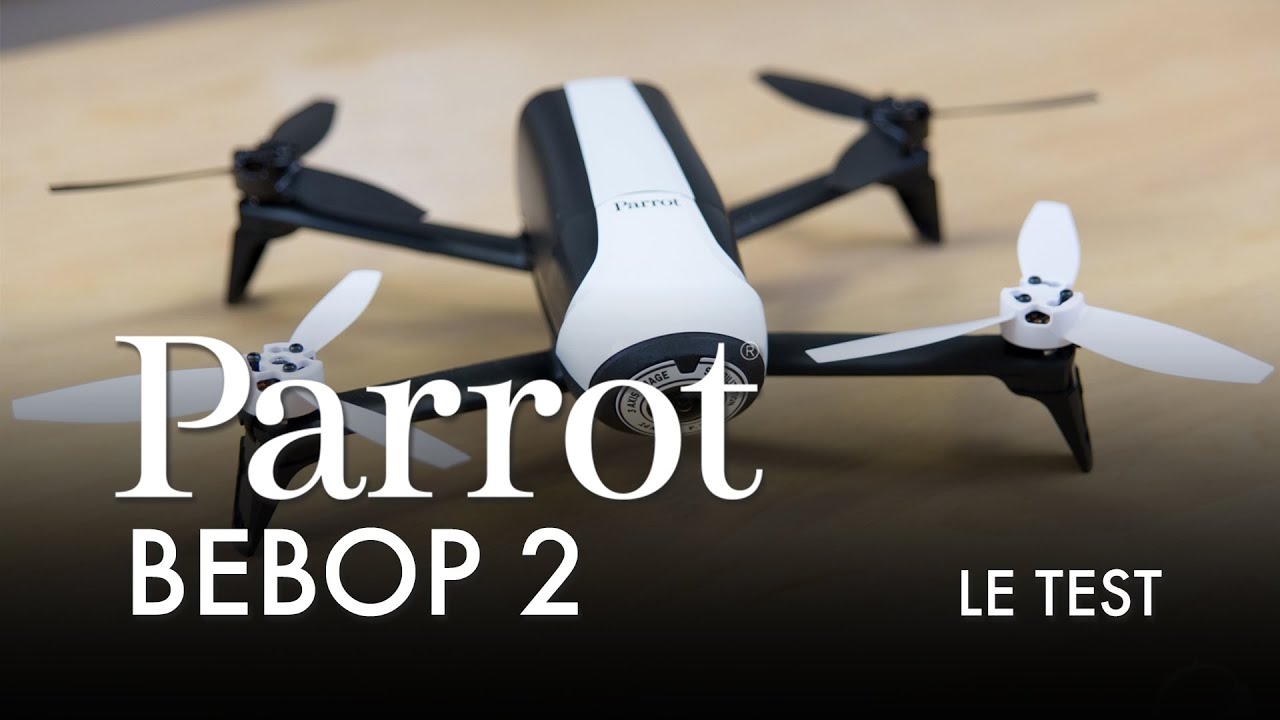 Test | Parrot Bebop 2 FR