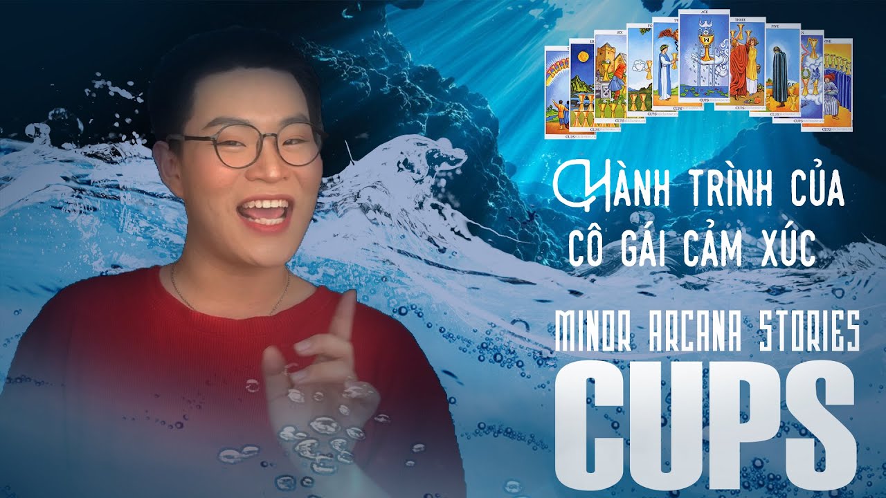 VLOG// Linh tinh chuyện tâm linh_9// Hành trình của cảm xúc ( bộ CUPS)