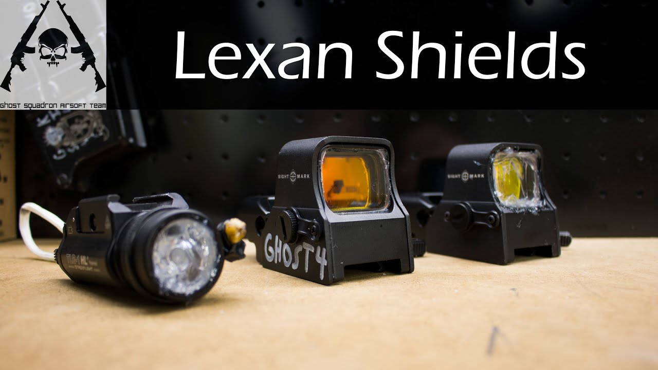 Airsoft Tech: How to Make a Lexan Shield (Optics)