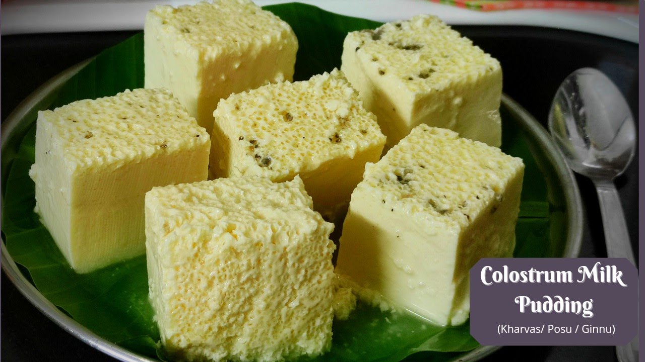 Colostrum Milk Pudding | Kharvas | Ginnu | Posu|Junnu | A healthy dessert