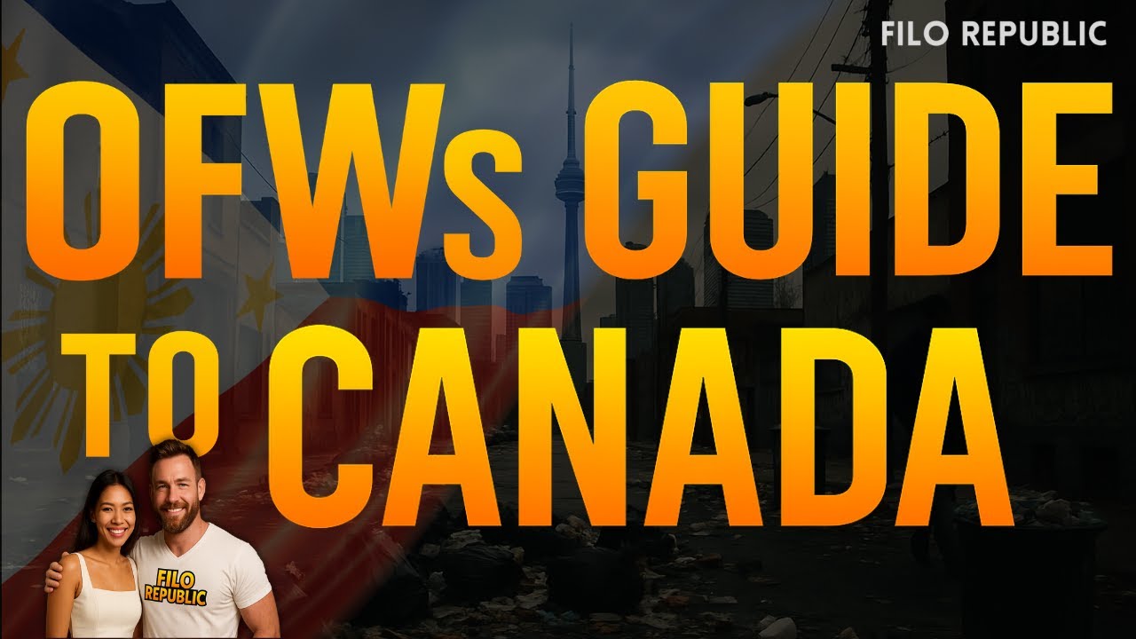 🇵🇭  🍁 Filipino OFW Guide to Canada From a Canadian Expat Living in The Philippines