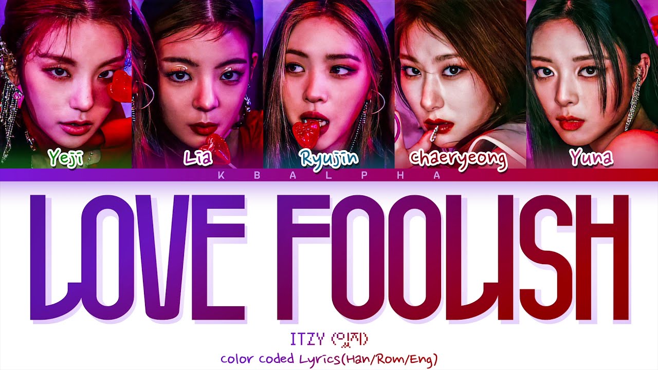How would ITZY sing ‘Love Foolish’ by Twice (Color Coded Lyrics + Line Distribution)