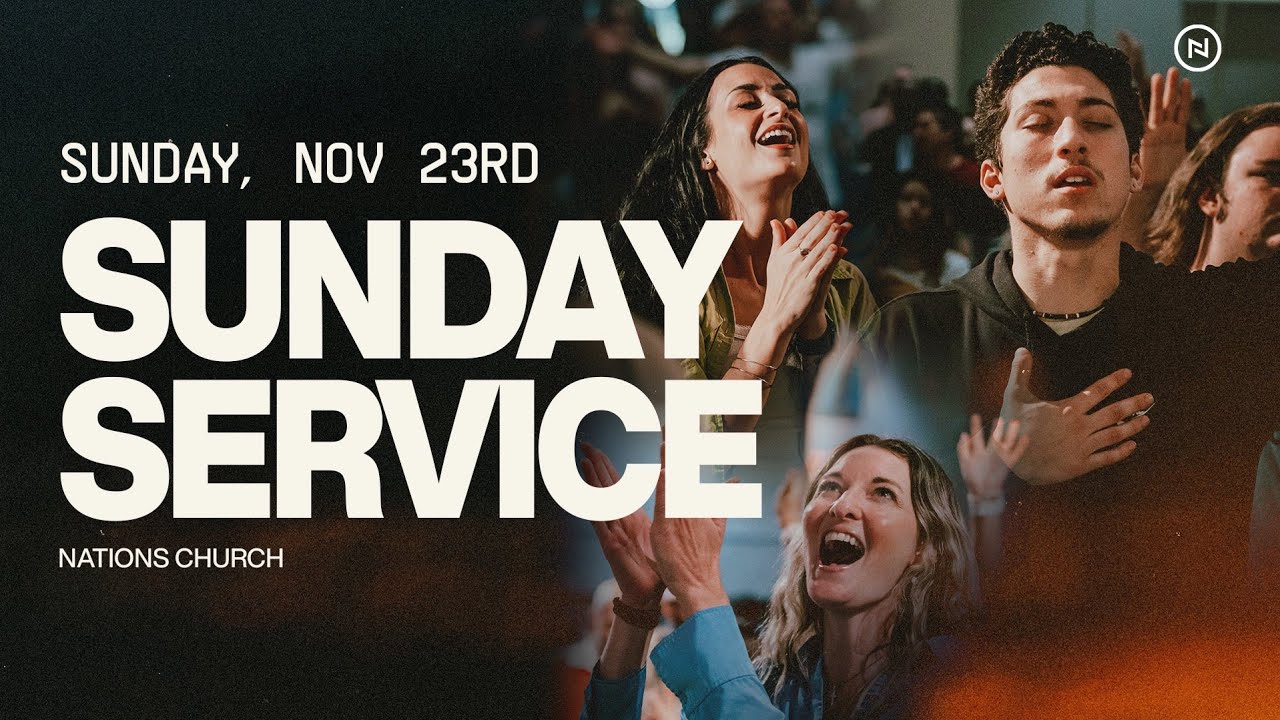 Nations Church LIVE | Pastor Derek Berchie & Nations Worship | Nov 23rd