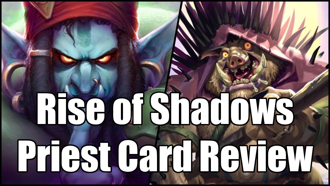 [Hearthstone] Rise of Shadows Priest Card Review