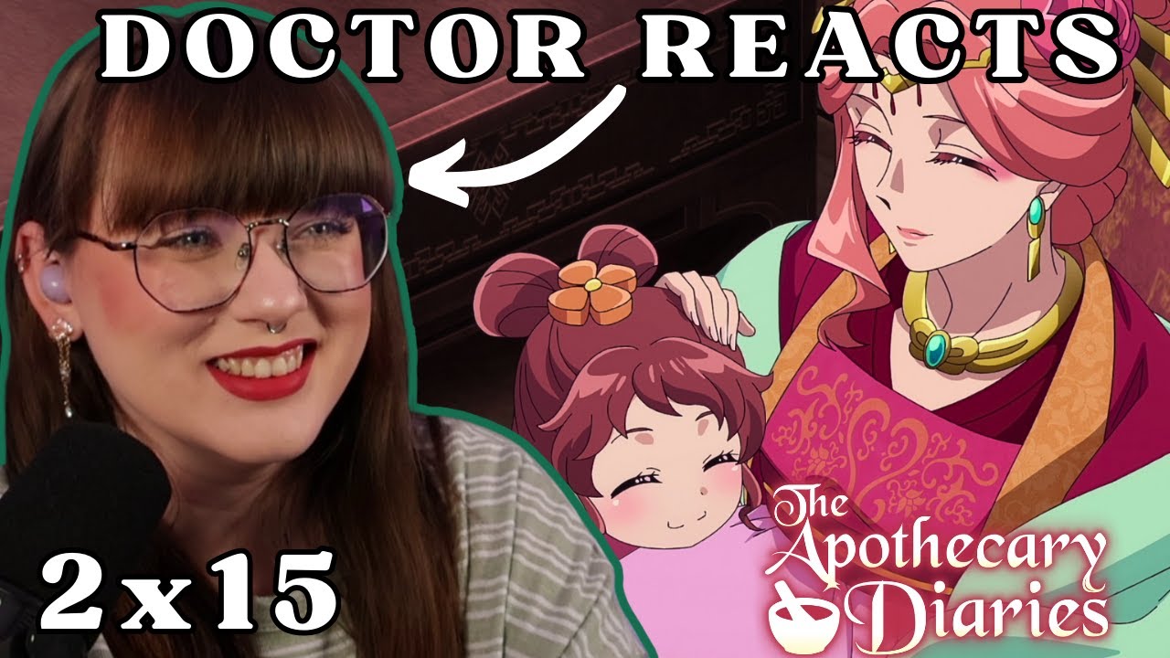 I WILL FIGHT FOR XIAOLAN!! | Dr Of Literature's FIRST REACT to Apothecary Diaries | 2 x 15