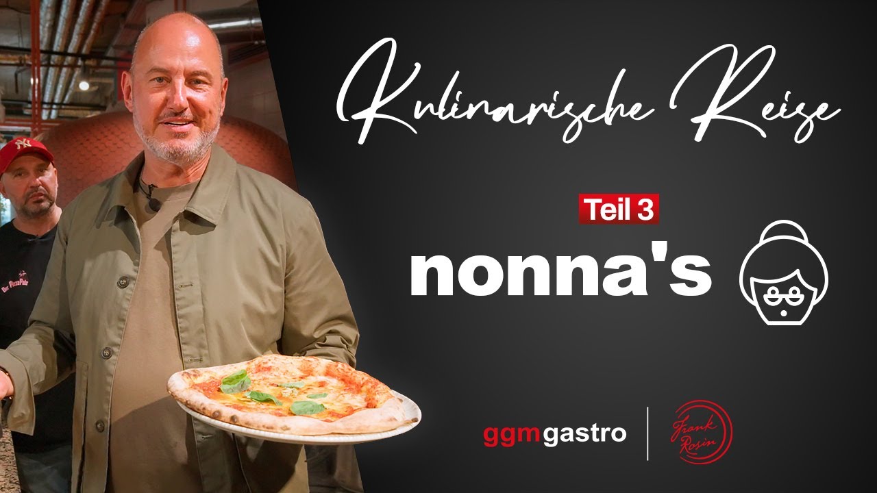 Kulinarische Reise mit Frank Rosin und GGM Gastro 🍕 | Neapolitanische Pizza im Nonna´s: Teil 3