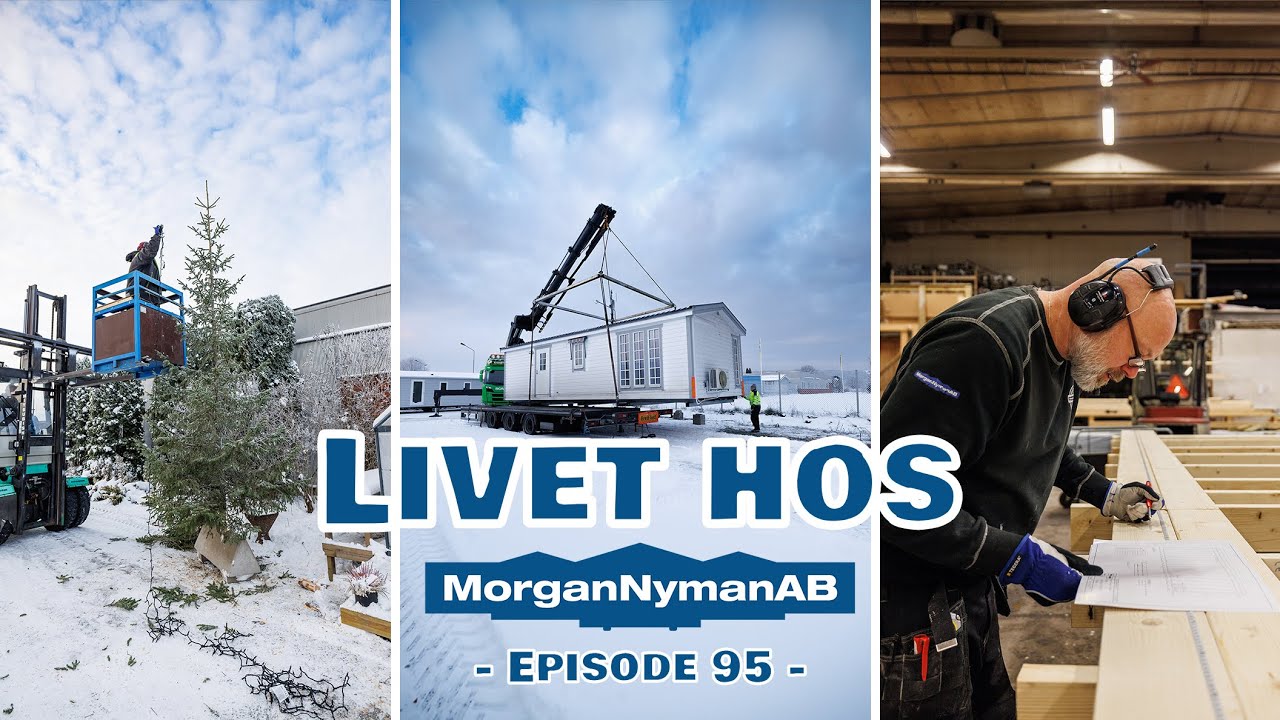 Livet hos Morgan Nyman AB villavagnar och fritidshus episode 95