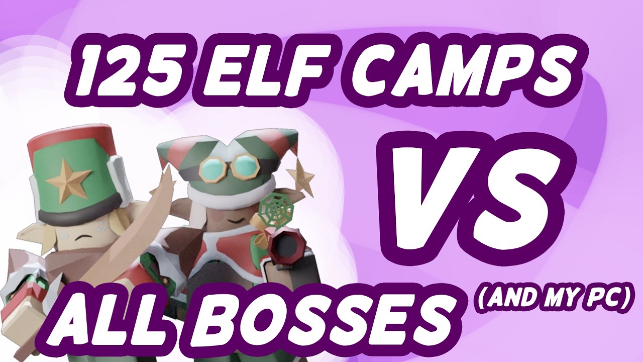 125 Elf Camps vs. All Bosses (and my pc) | Tower Defense Simulator