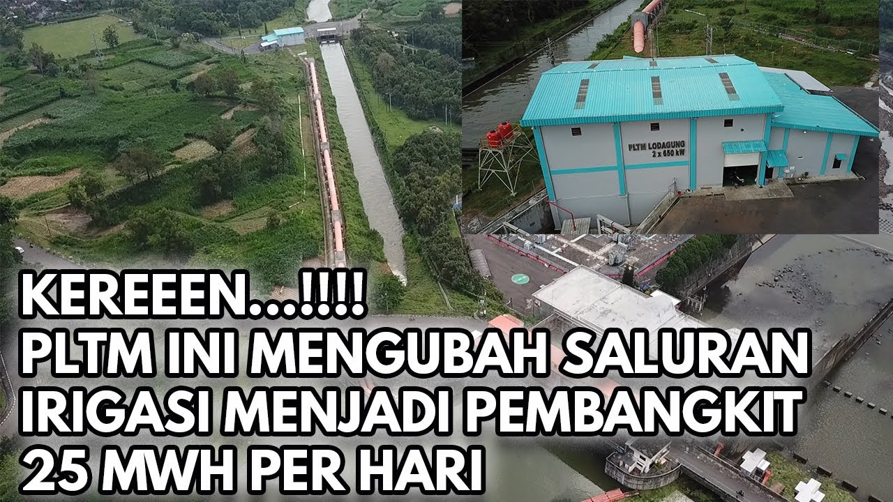 PLTM Lodagung | Use Irrigation for Mini Hidro Power