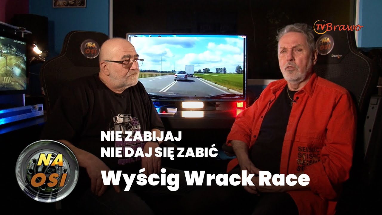 Wyścig Wrack Race | Nie zabijaj, nie daj się zabić