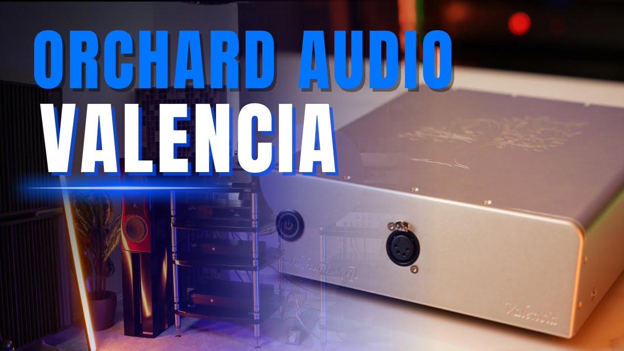 Blowing The Gatekeeping Doors Wide Open? Orchard Audio Valencia Review.