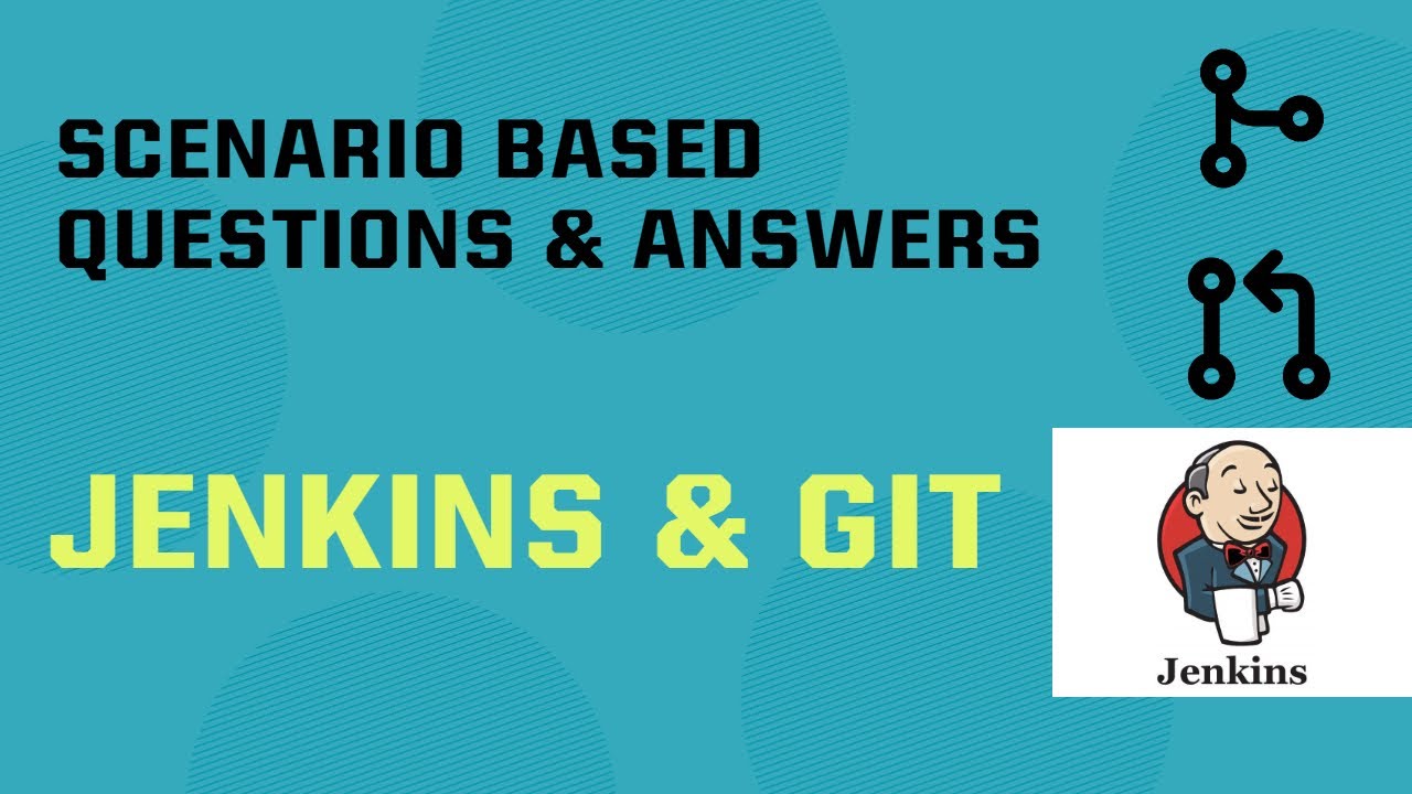 🔥 Scenario-Based Questions & Answers for Jenkins & Git to Crack Interviews! 💥 (2025 Edition) 🚀