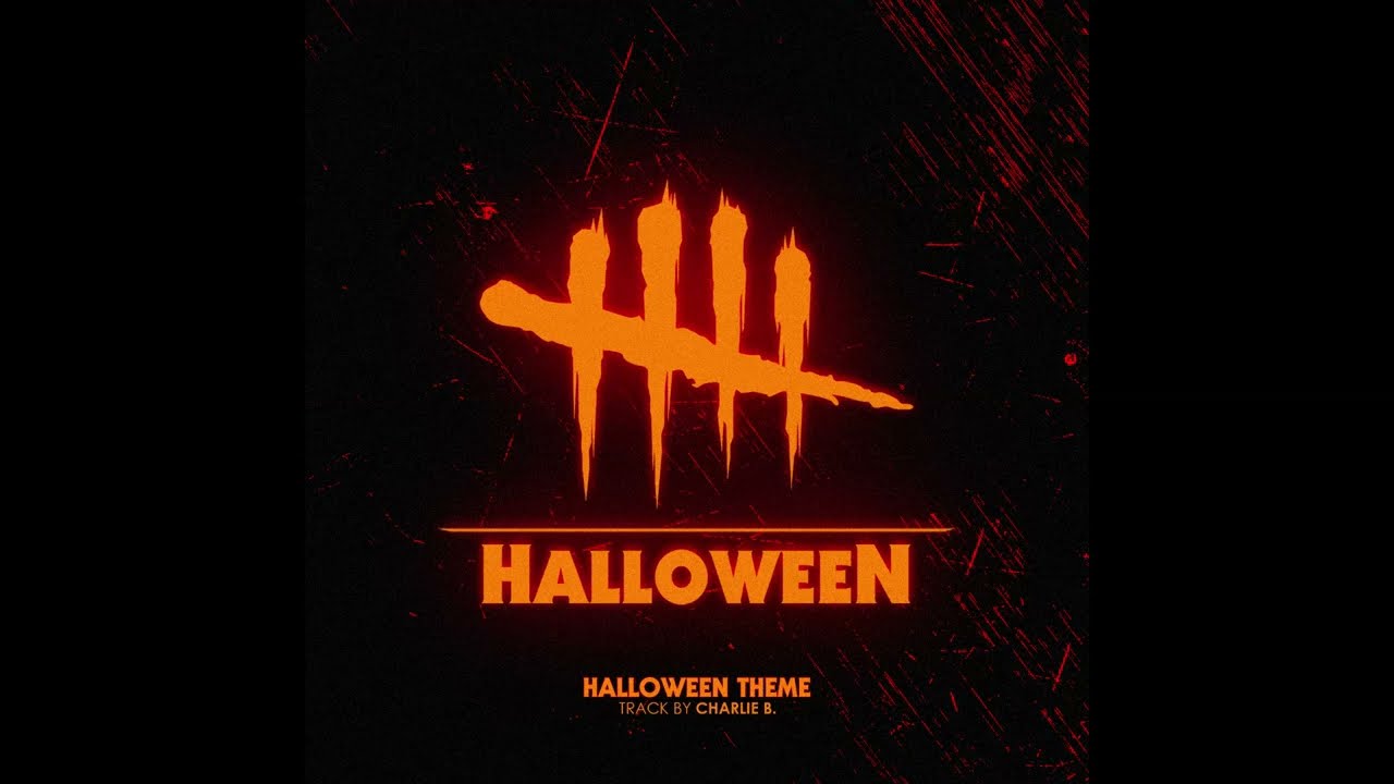 Dead By Daylight  - Halloween/The Shape DLC - Main Theme ( Fan Made )