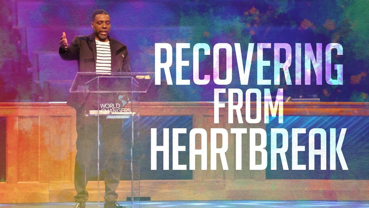 Sunday Service - Recovering From Heartbreak
