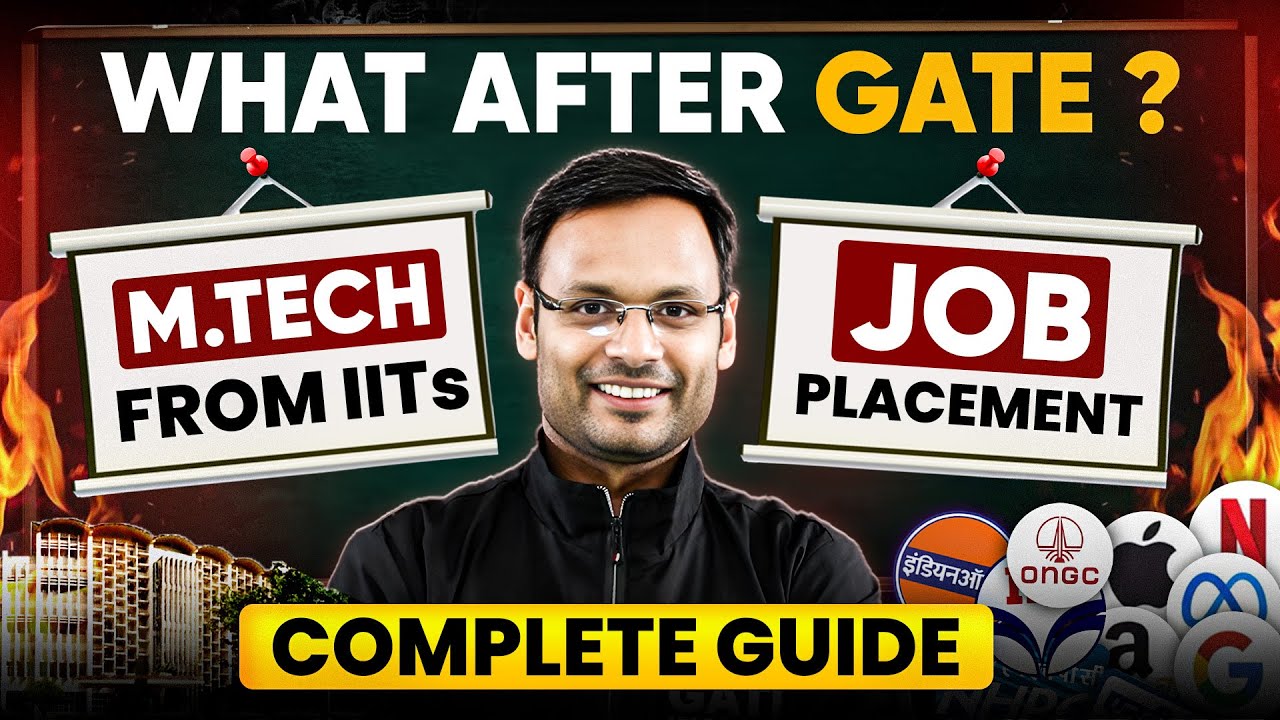 What to Do After the GATE Exam? M.Tech from IITs OR Job Placement | Complete Career Guidance