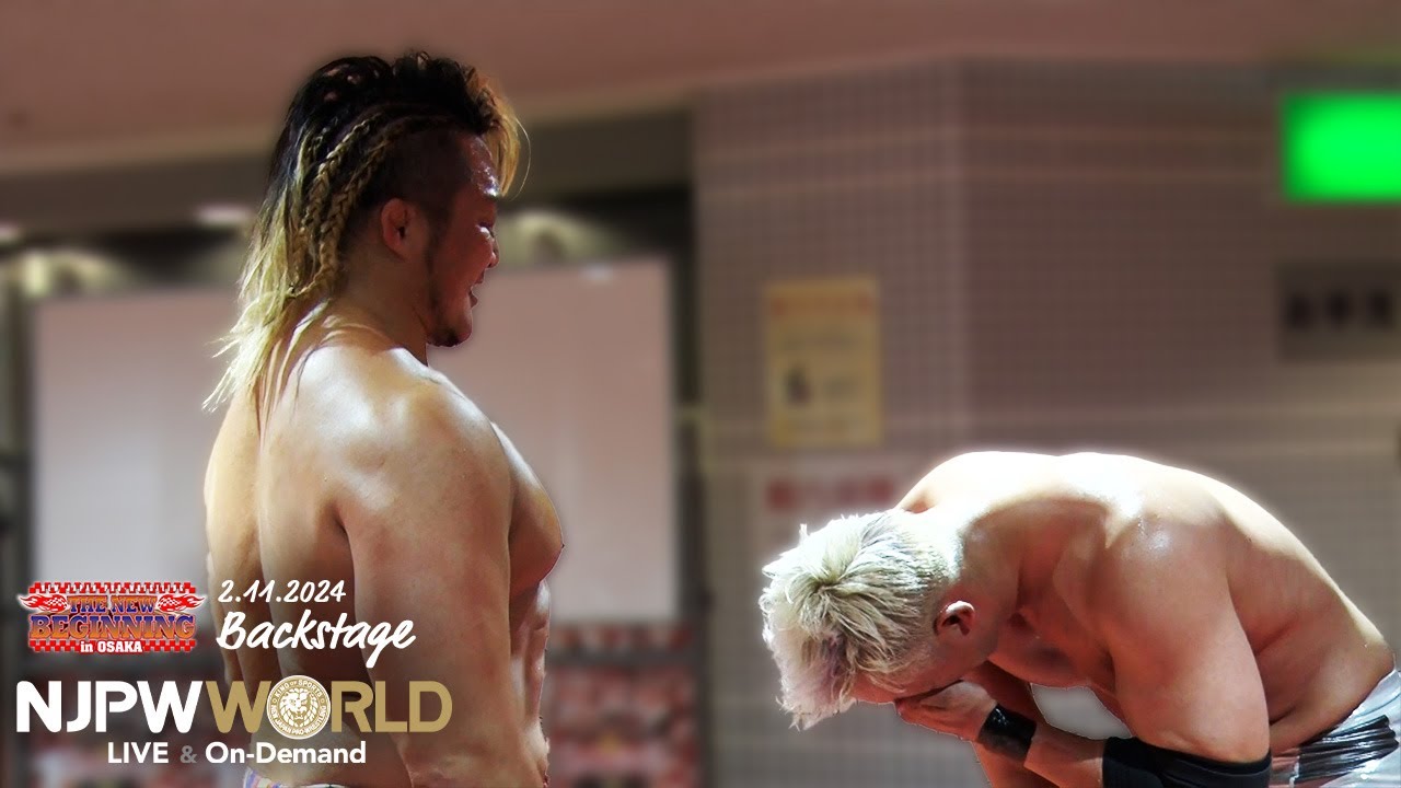 #njnbg 5th match Backstage 2/11/24｜THE NEW BEGINNING in OSAKA 第5試合 Backstage
