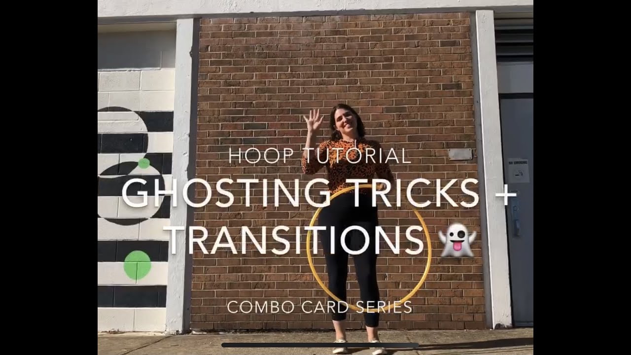 Hula Hoop Ghosting Tricks + Transitions
