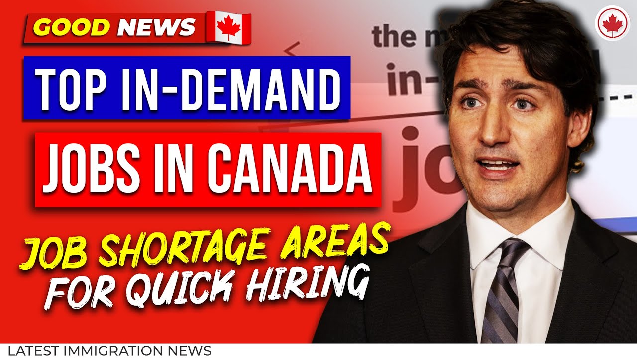 Top in-Demand Jobs in Canada for 2024 - 25 | Job Shortage Areas for Quick Hiring