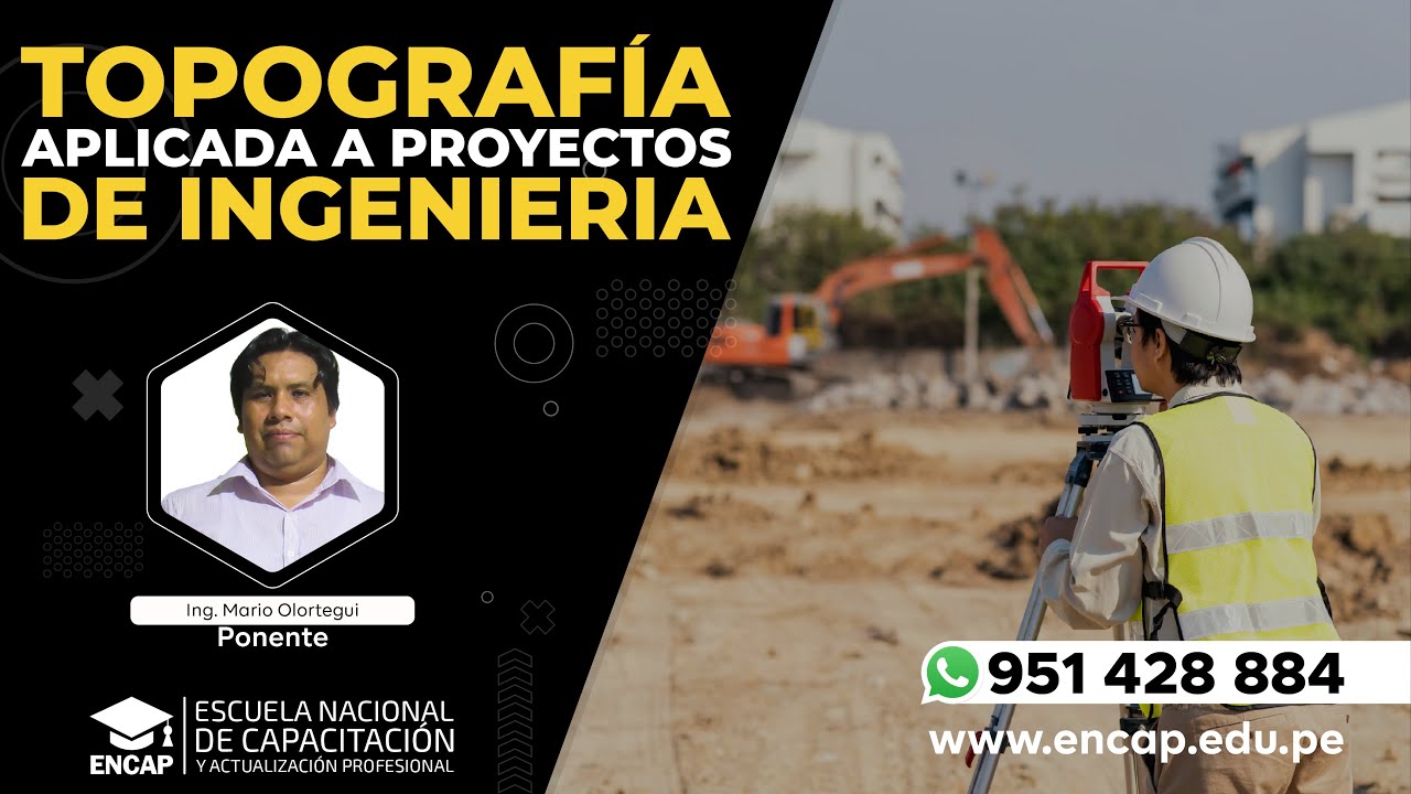 CURSO: TOPOGRAF&Iacute;A APLICADA A PROYECTOS DE INGENIER&Iacute;A - 2025
