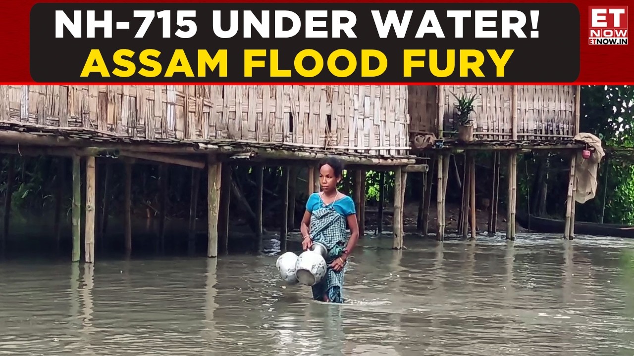 Assam Flood Fury! NH-715 Goes Underwater As Flash Floods Cut Off Teok & Kakojan | Breaking News