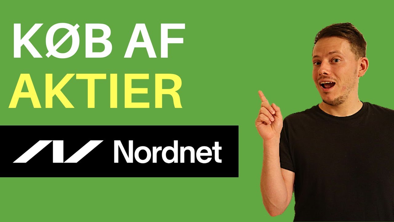 Sådan Køber du AKTIER gennem NORDNET - Gennemgang af de Vigtigste Funktioner
