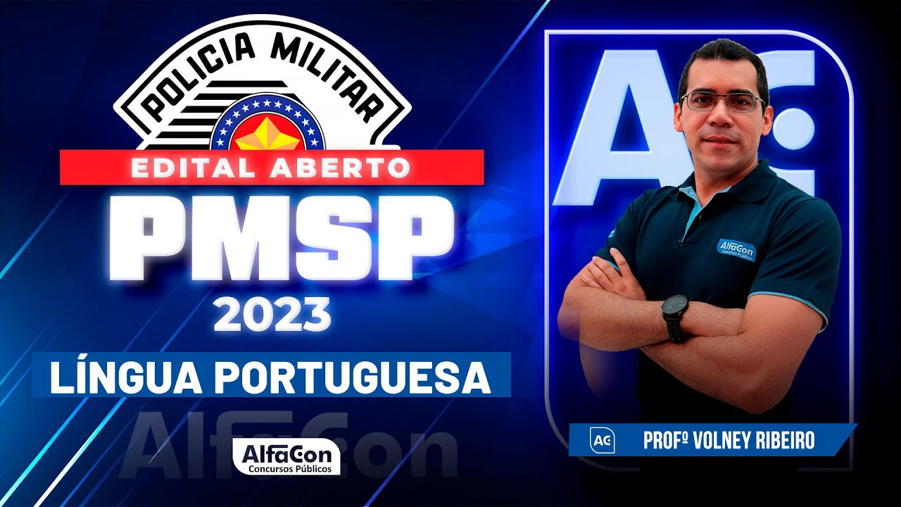 Concurso PM SP 2023 - Aula de Língua Portuguesa - Edital Aberto - AlfaCon