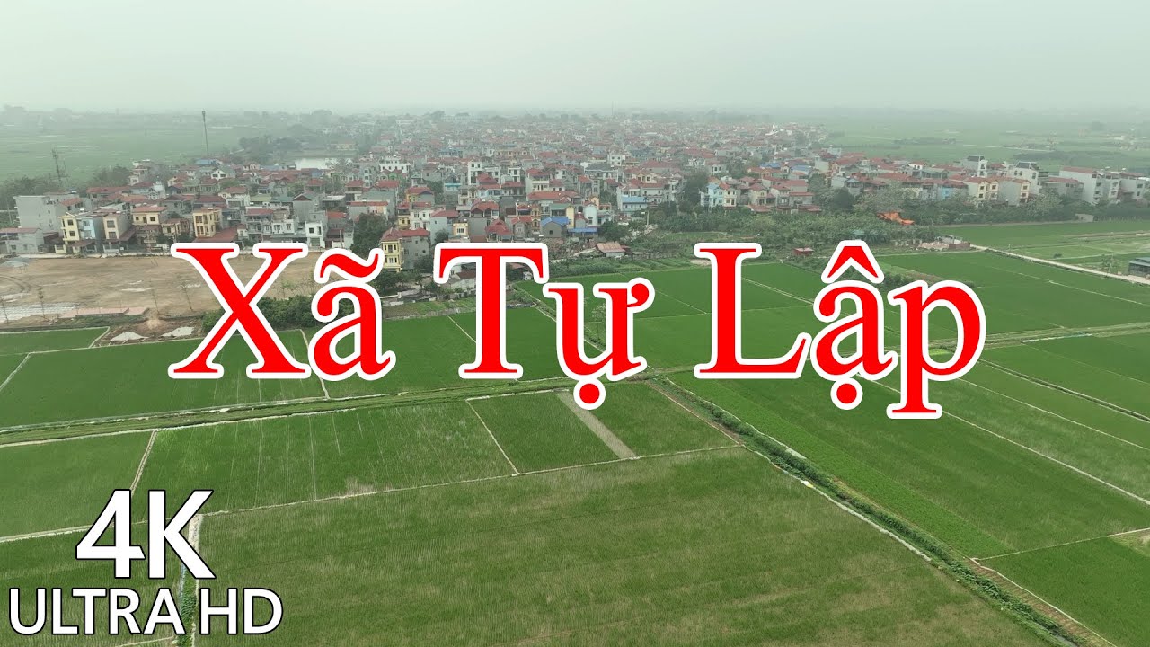 Flycam toàn cảnh xã Tự Lập thuộc huyện Mê Linh thành phố Hà Nội Việt Nam - Du Lịch Mê Linh