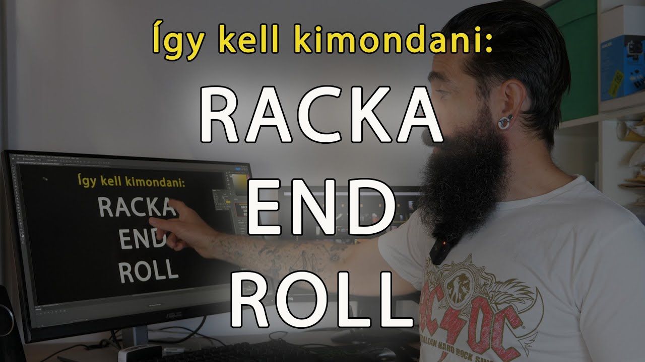 &Iacute;gy kell kimondani: Racka end Roll
