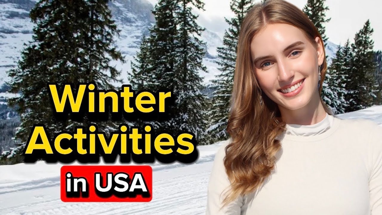 Outdoor Winter Activities in English 🏂🎿