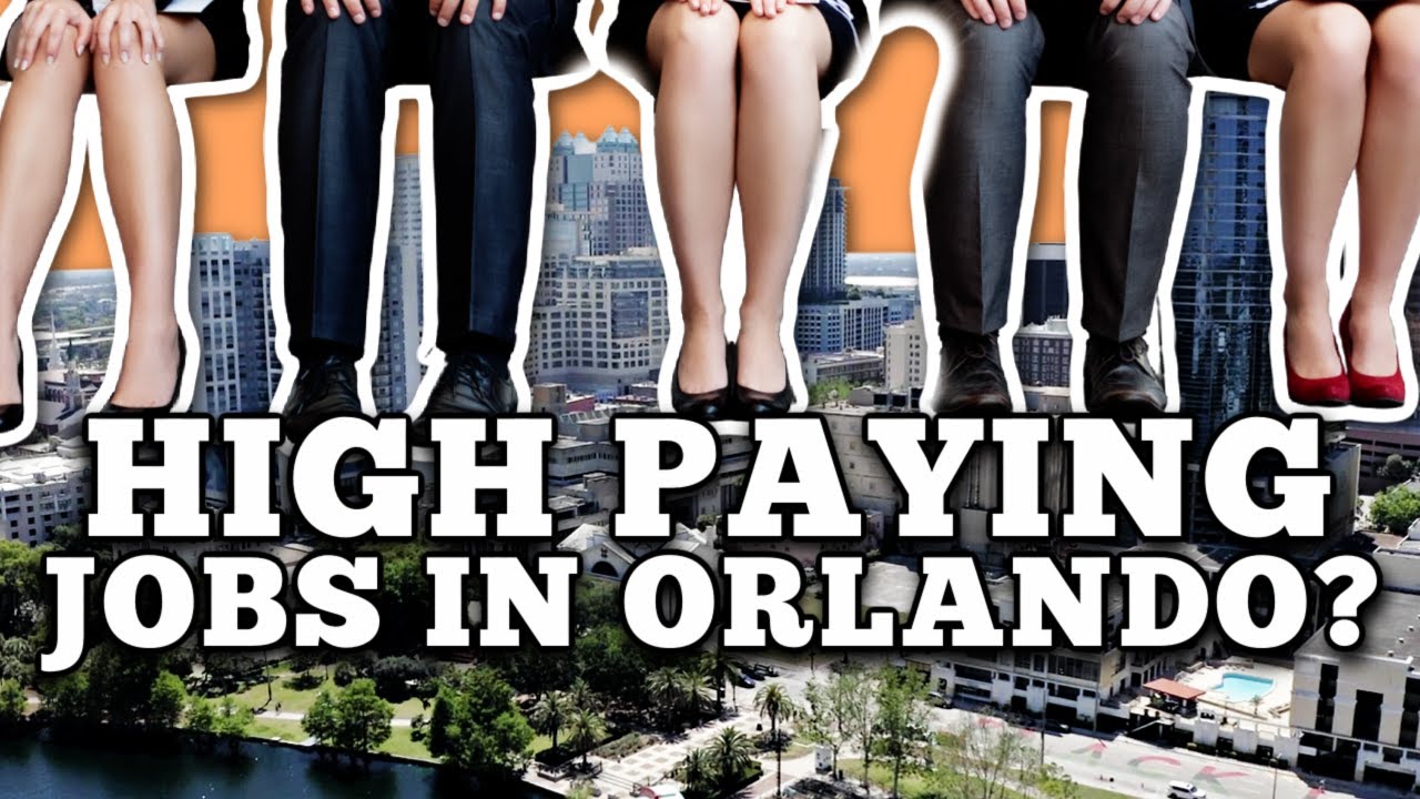 High Paying Jobs In Orlando