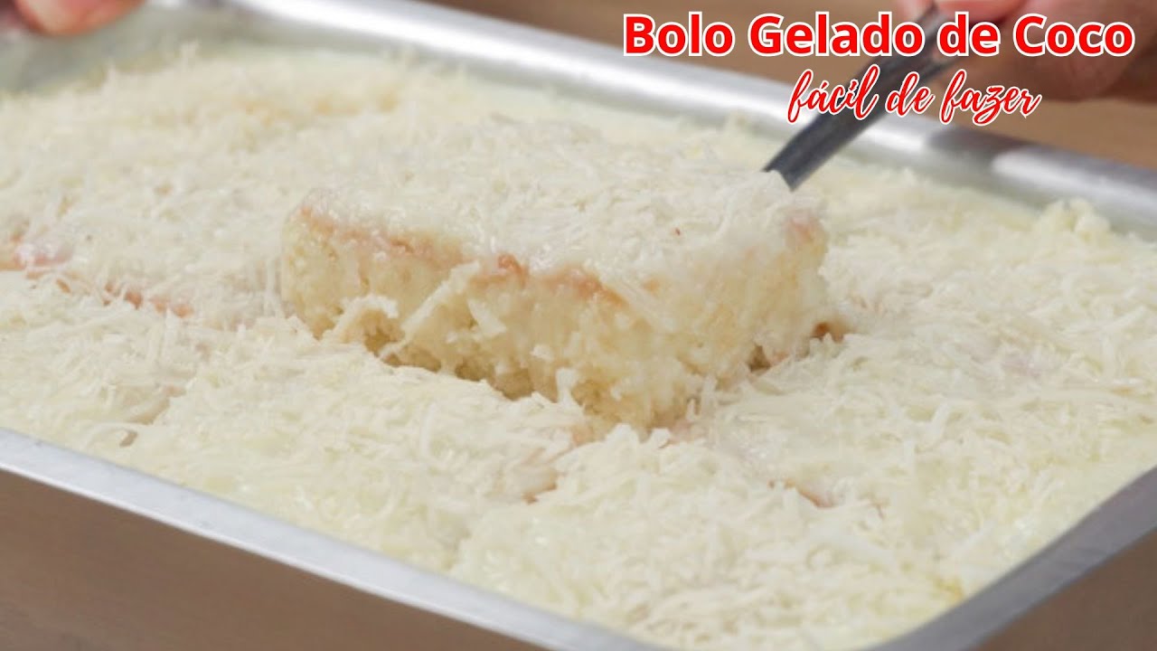 FÁCIL DE FAZER E DELICIOSO! BOLO GELADO DE COCO